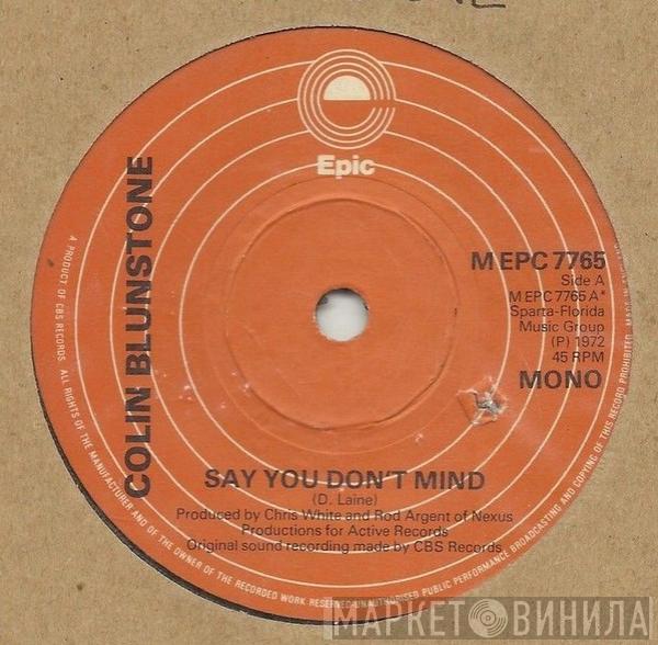 Colin Blunstone - Say You Don't Mind