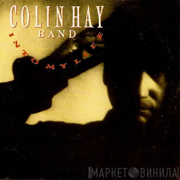  Colin Hay Band  - Into My Life