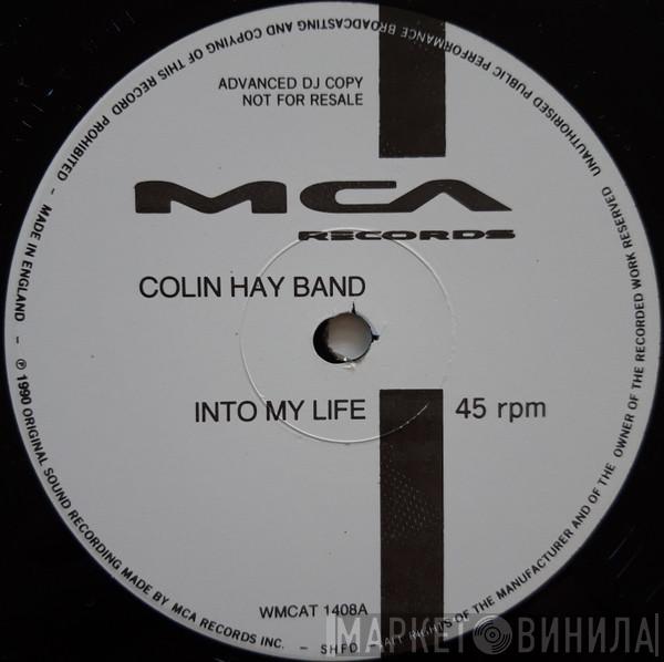  Colin Hay Band  - Into My Life