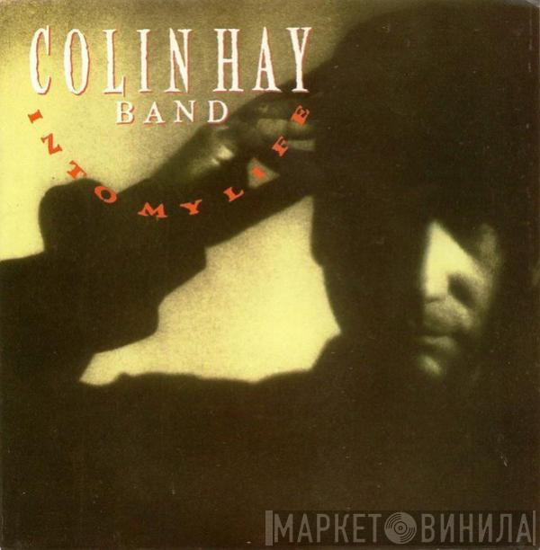  Colin Hay Band  - Into My Life