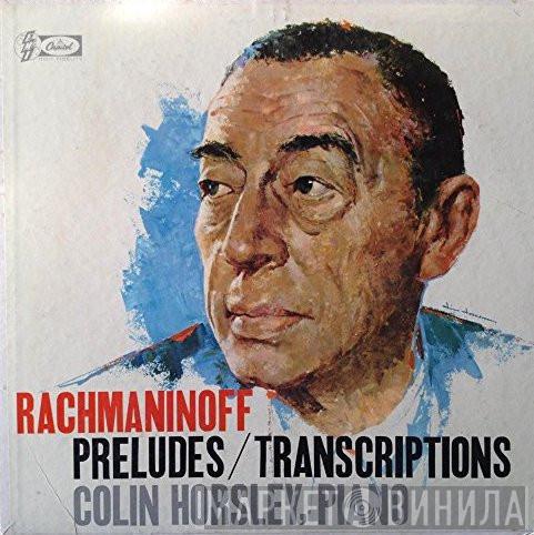 , Colin Horsley  Sergei Vasilyevich Rachmaninoff  - Preludes and Transcriptions