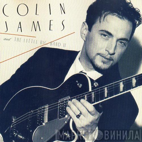 Colin James And The Little Big Band  - Colin James And The Little Big Band II
