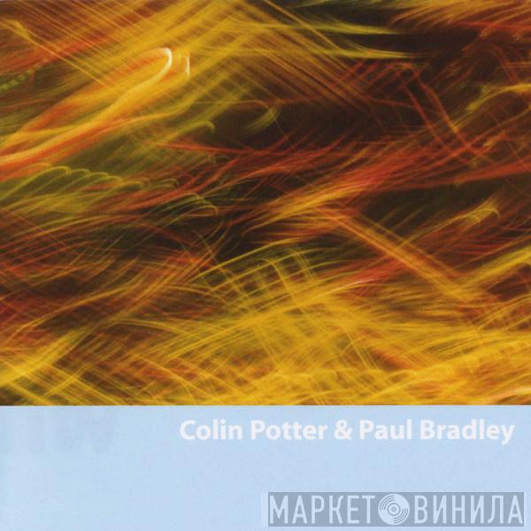 Colin Potter, Paul Bradley - Behind Your Very Eyes