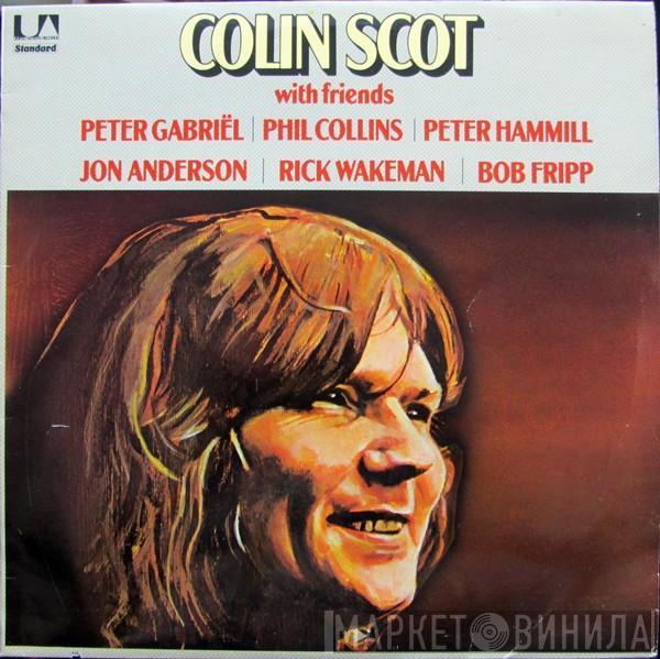 Colin Scot - Colin Scot With Friends
