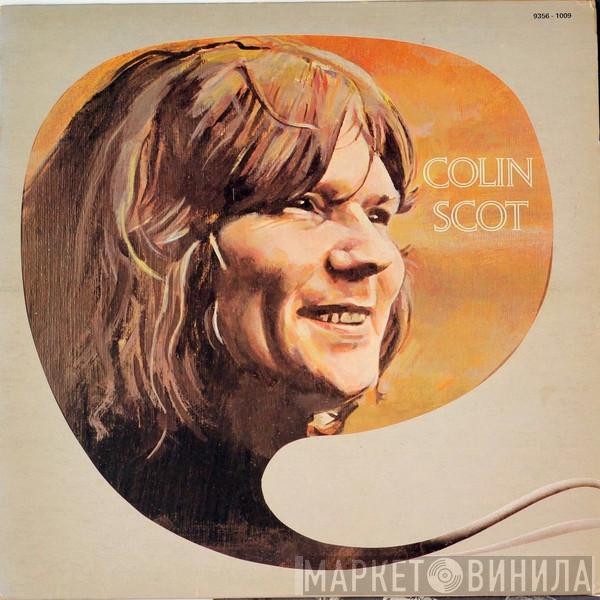 Colin Scot - Colin Scot