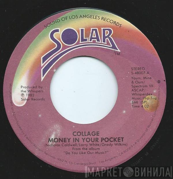  Collage   - Money In Your Pocket