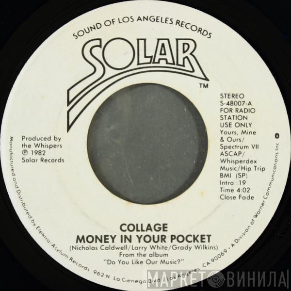  Collage   - Money In Your Pocket