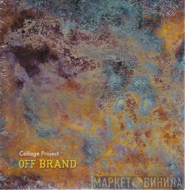Collage Project - Off Brand