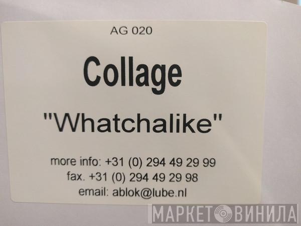Collage - Whatchalike