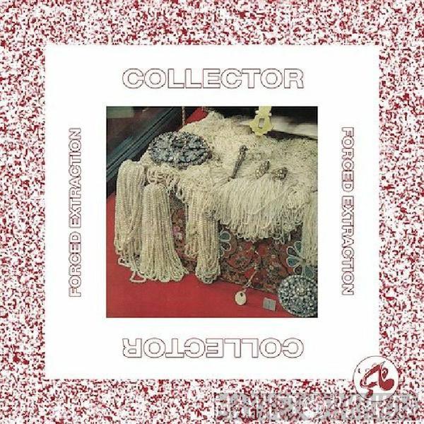 Collector  - Forced Extraction