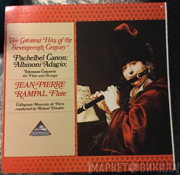 Collegium Musicum De Paris - The Greatest Hits of the Seventeenth Century