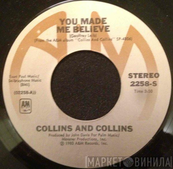 Collins & Collins - You Made Me Believe