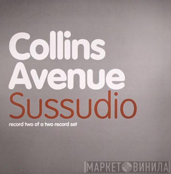 Collins Avenue - Sussudio