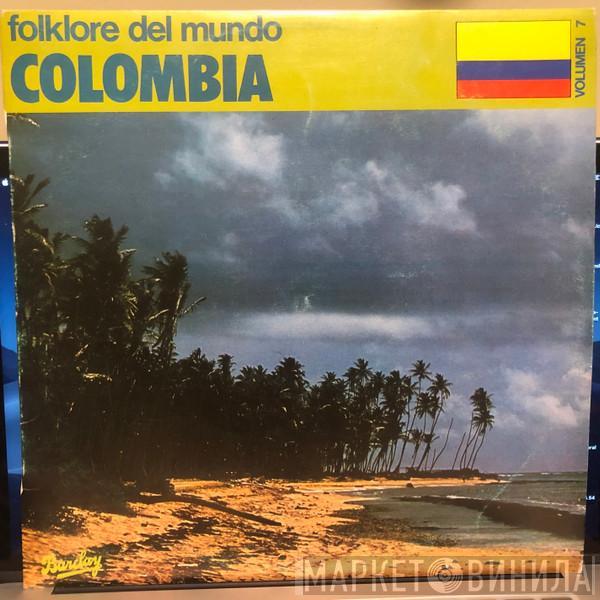  - Colombia - Folklore Del Mundo - Volumen 7