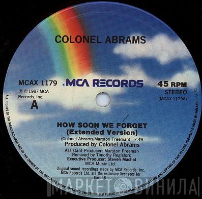 Colonel Abrams - How Soon We Forget /  Megamix