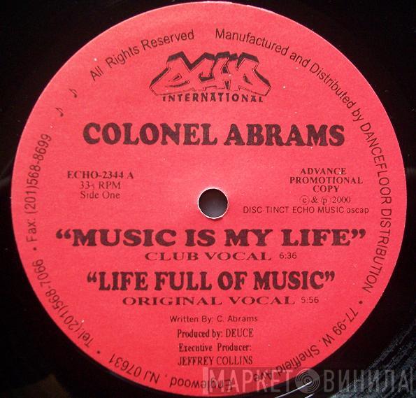 Colonel Abrams - Music Is My Life