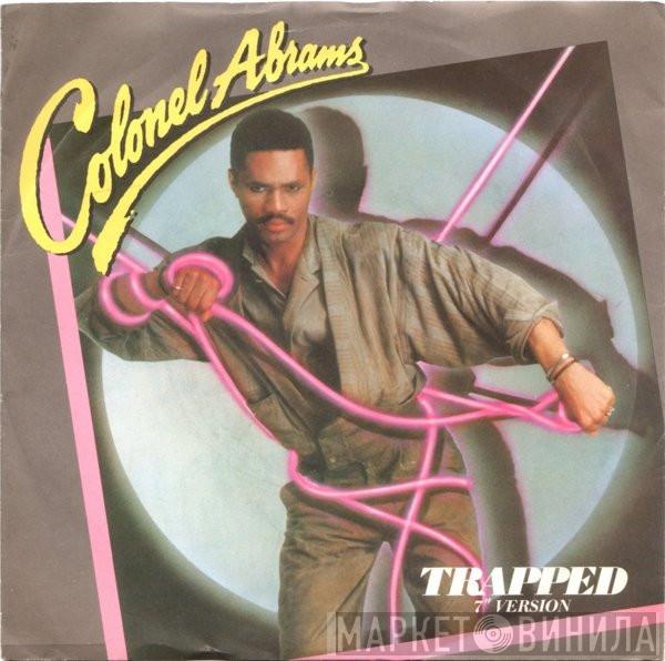  Colonel Abrams  - Trapped (7" Version)