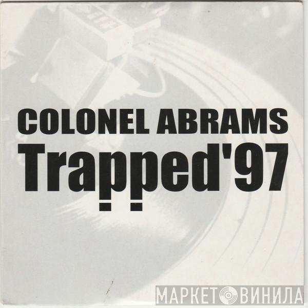  Colonel Abrams  - Trapped '97