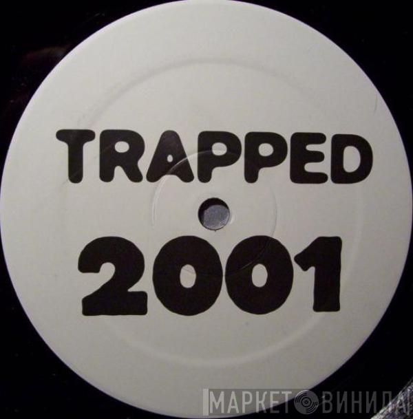  Colonel Abrams  - Trapped 2001