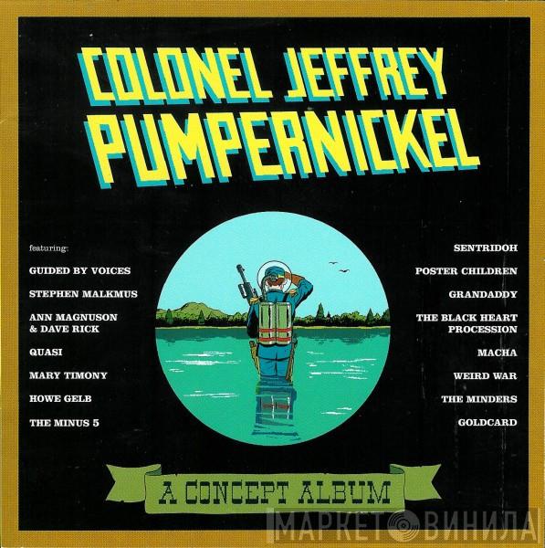  - Colonel Jeffrey Pumpernickel - A Concept Album