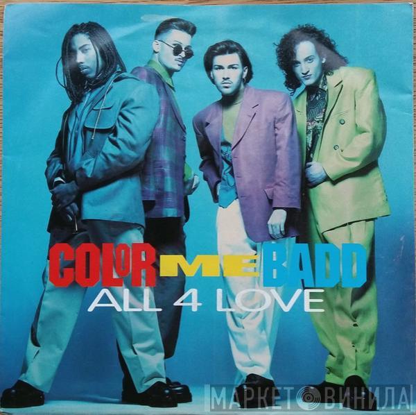  Color Me Badd  - All 4 Love