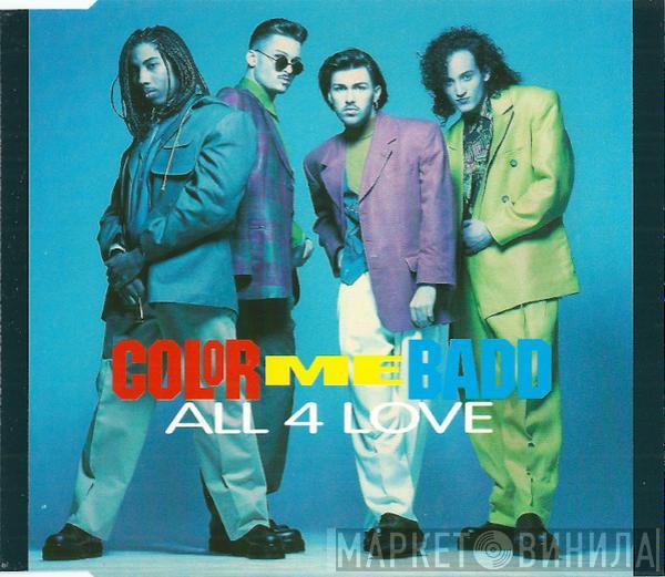  Color Me Badd  - All 4 Love