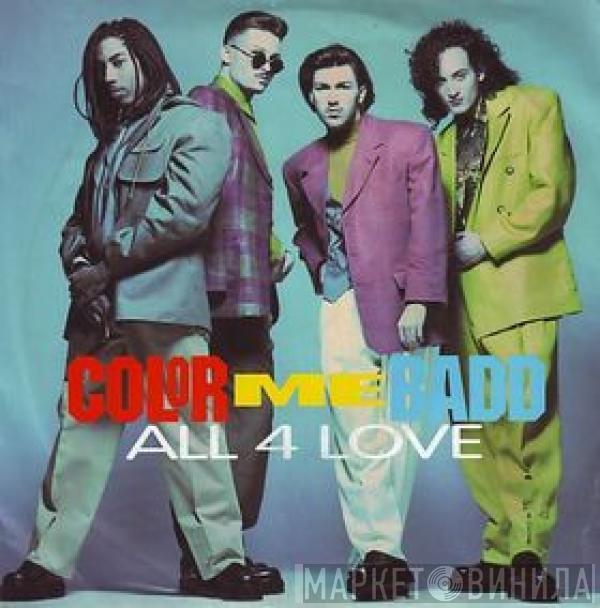 Color Me Badd - All 4 Love