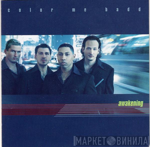  Color Me Badd  - Awakening