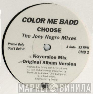 Color Me Badd - Choose (The Joey Negro Mixes)