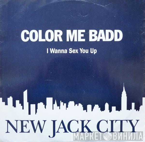 Color Me Badd - I Wanna Sex You Up
