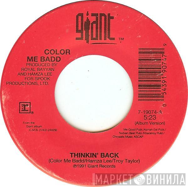 Color Me Badd - Thinkin' Back