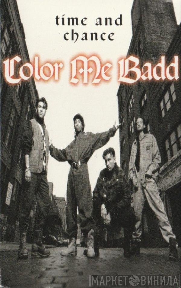  Color Me Badd  - Time And Chance