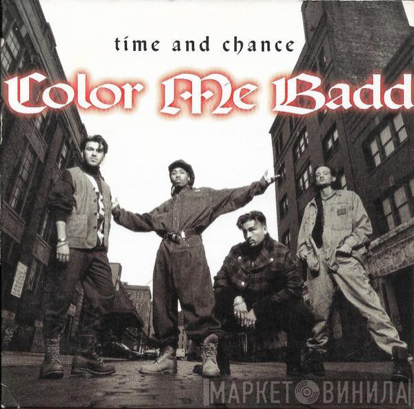  Color Me Badd  - Time And Chance