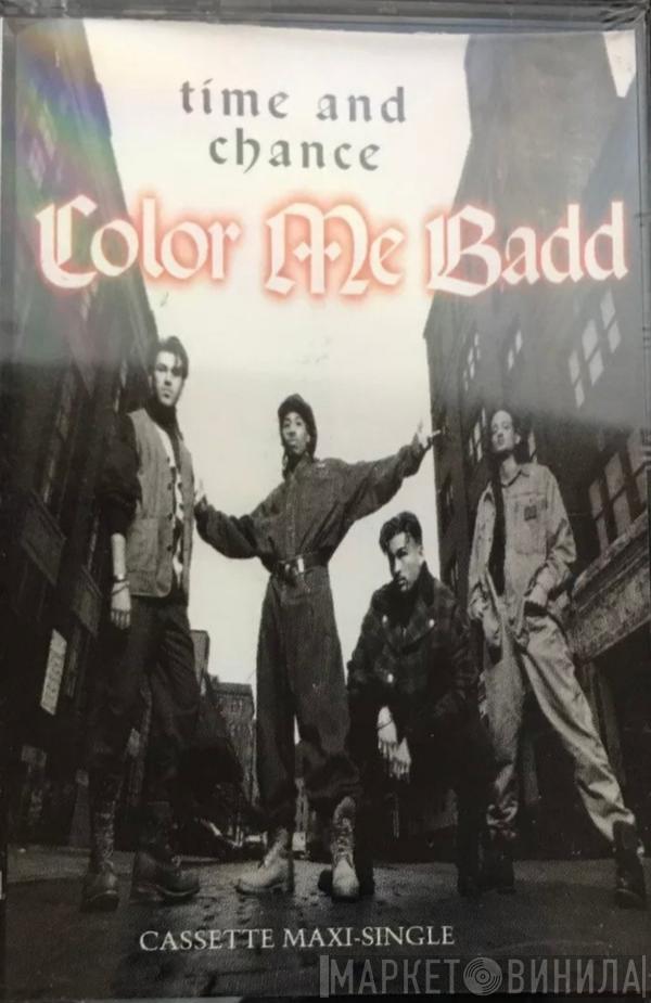  Color Me Badd  - Time And Chance