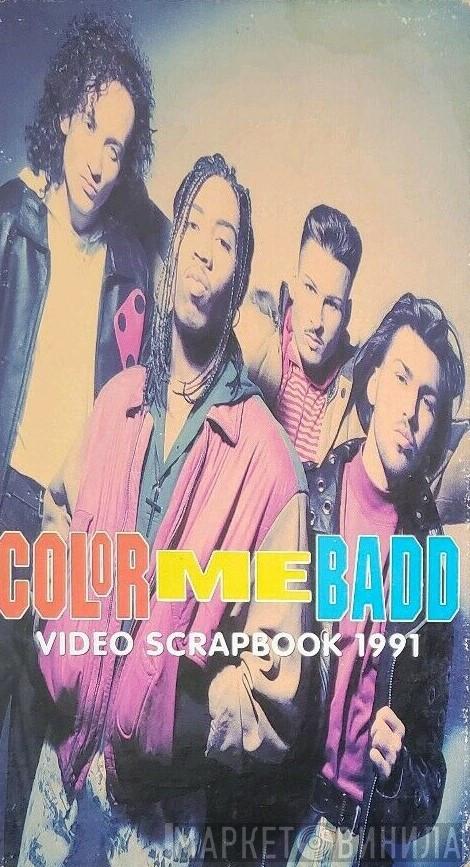  Color Me Badd  - Video Scrapbook 1991