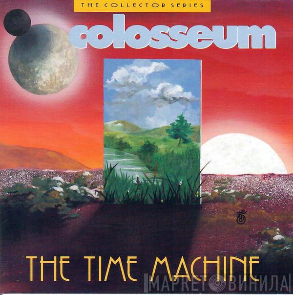 Colosseum - The Time Machine
