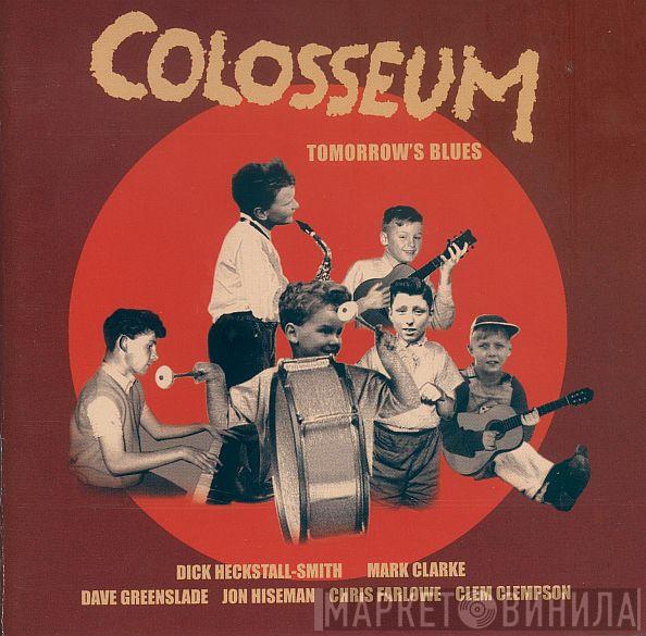 Colosseum - Tomorrow's Blues