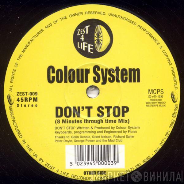 Colour System Inc - Don't Stop