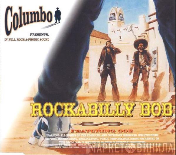 Columbo - Rockabilly Bob
