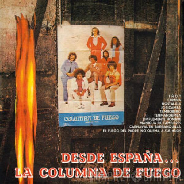 Columna De Fuego - Desde España...