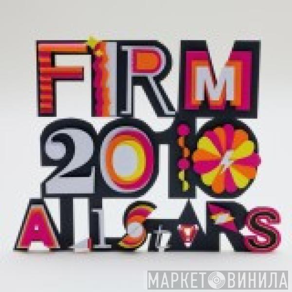 Coma , Schaeben & Voss, Schad Privat - Firm 2010 Allstars