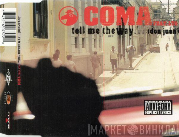  Coma feat. LTG  - Tell Me The Way... (Don Juan)