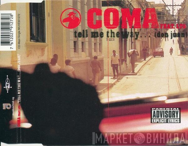  Coma feat. LTG  - Tell Me The Way... (Don Juan)