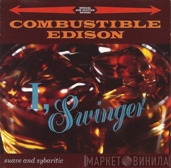 Combustible Edison - I, Swinger