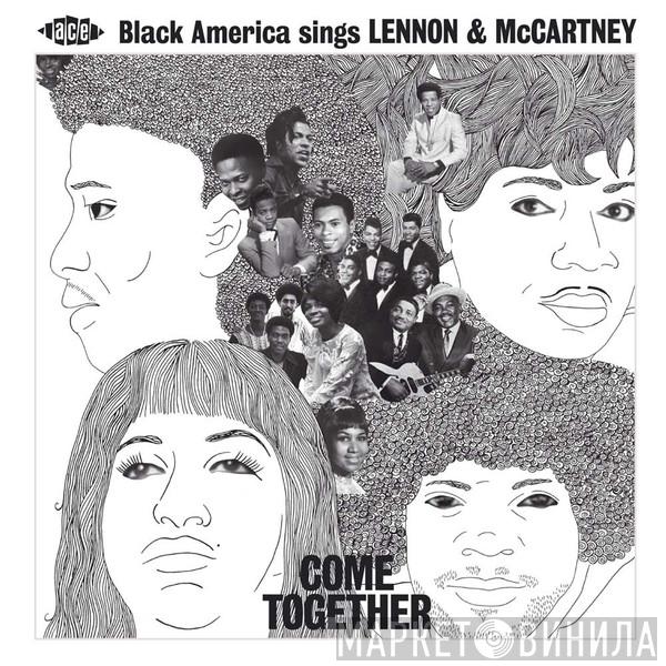  - Come Together (Black America Sings Lennon & McCartney)
