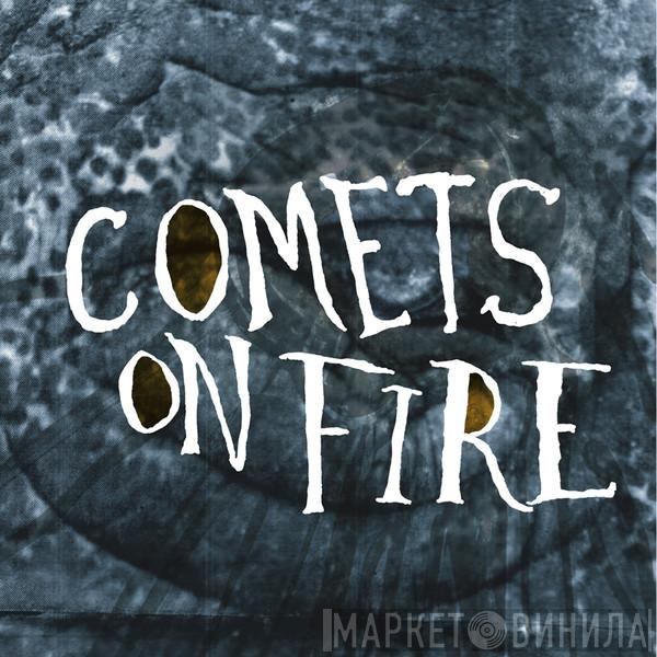 Comets On Fire - Blue Cathedral