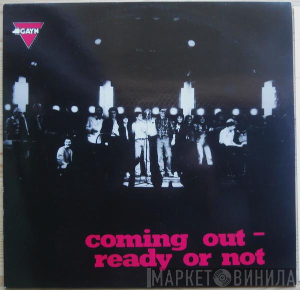  - Coming Out - Ready Or Not