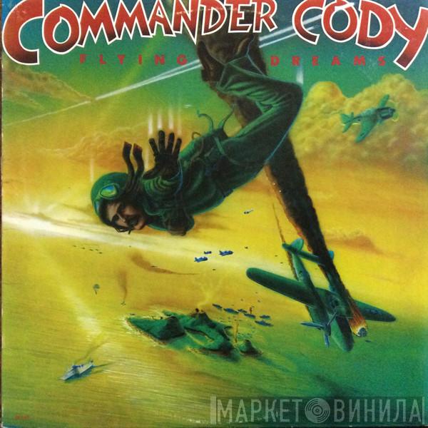 Commander Cody - Flying Dreams