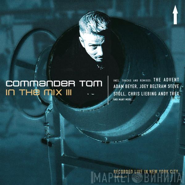 Commander Tom - In The Mix III