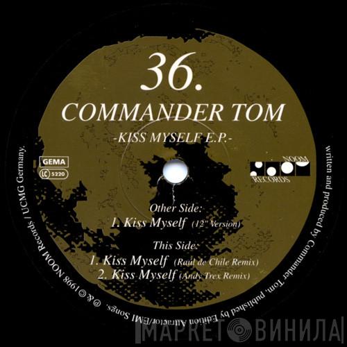 Commander Tom - Kiss Myself E.P.
